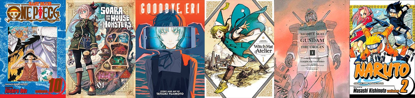 Covers for (in order) One Piece vol 10; Soara and the House of Monsters vol 1; Goodbye, Eri; Witch Hat Atelier vol 1; Mobile Suit Gundam: The Origin omnibus 1; and Naruto vol 2.